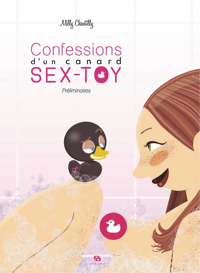 Confessions d'un canard sex-toy, tome 1