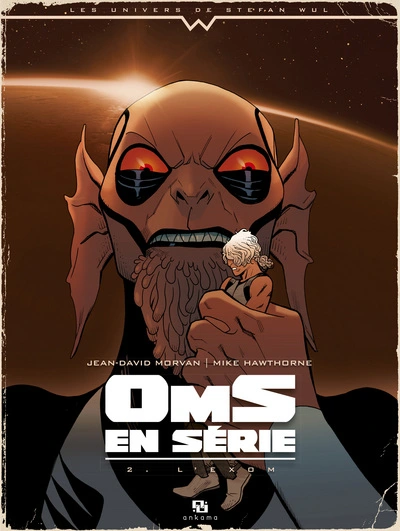 Oms en série, tome 2 : L'exom