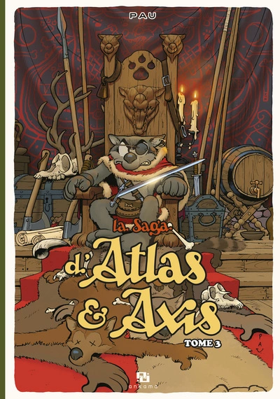 La Saga d'Atlas & Axis, Tome 3 :