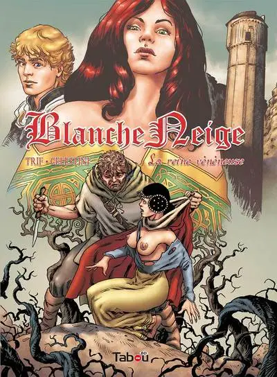Blanche Neige, tome 1 : La reine vénéneuse