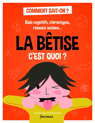 La bêtise c'est quoi ?