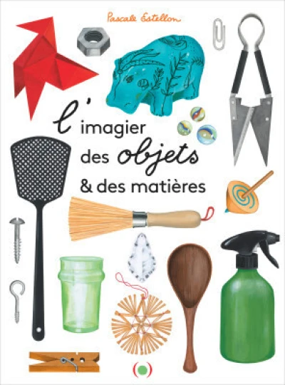 IMAGIER DES OBJETS ET DES MATIERES