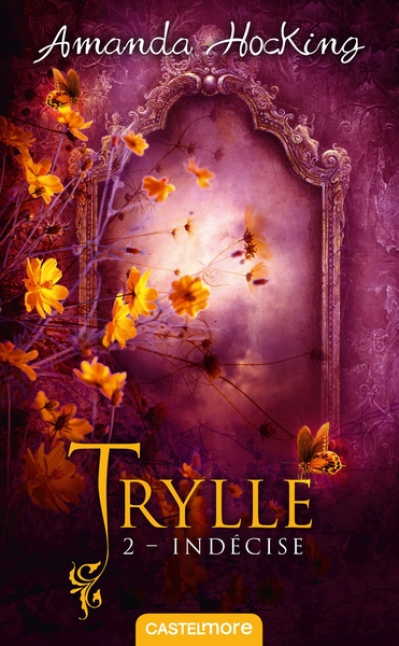 La trilogie des Trylles, Tome 2 : Déchirée