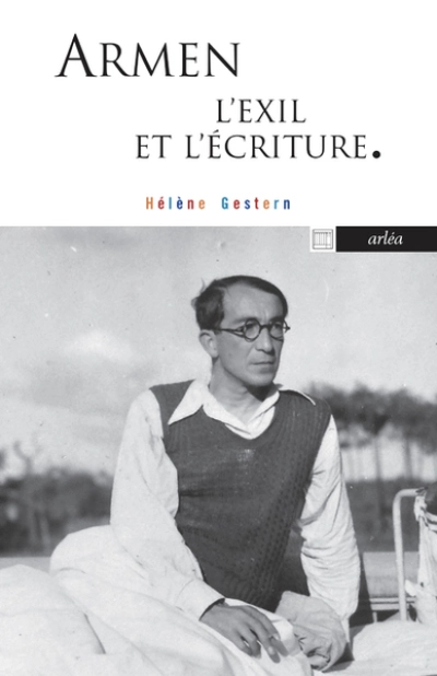 Armen : L'exil et l'écriture