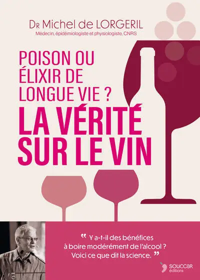 La vérité sur le vin: Poison ou élixir de longue vie ?