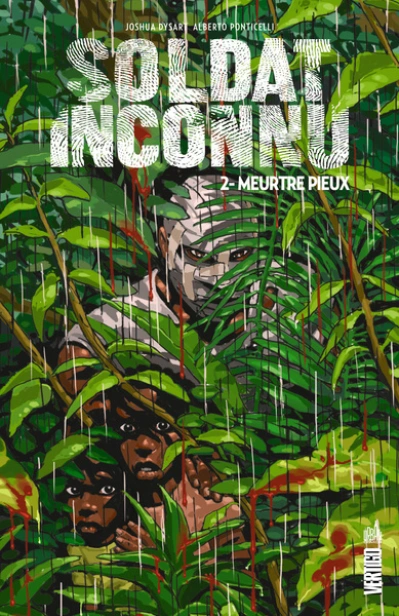 Soldat inconnu, tome 2 : Un meurtre pieux