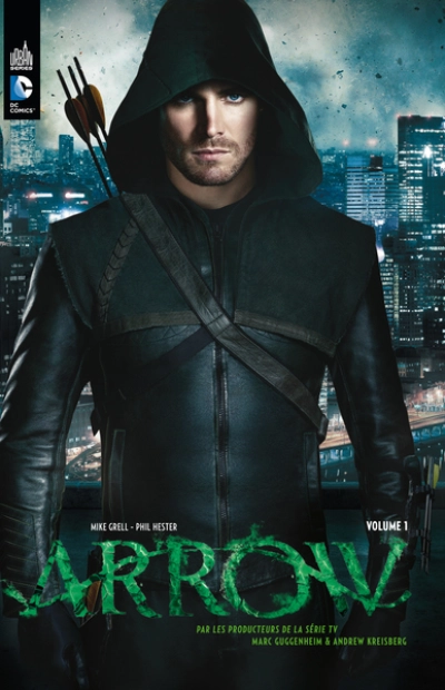 Arrow, la série TV, tome 1