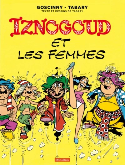 Iznogoud, tome 16 : Iznogoud et les femmes