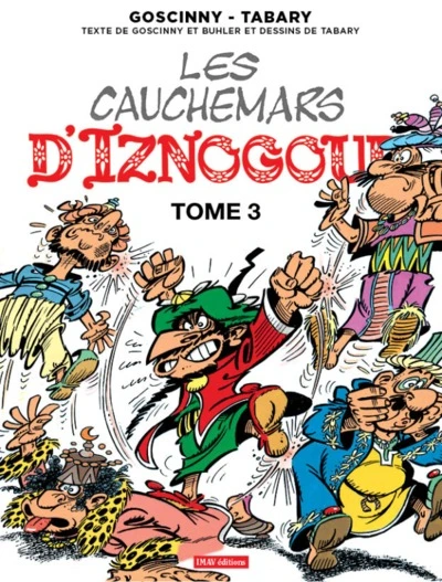 Iznogoud, tome 23 : Les cauchemars d'Iznogoud 3/3