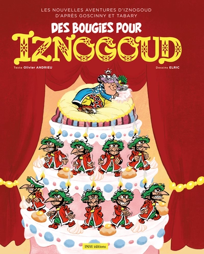Iznogoud, tome 32 : Des bougies pour Iznogoud
