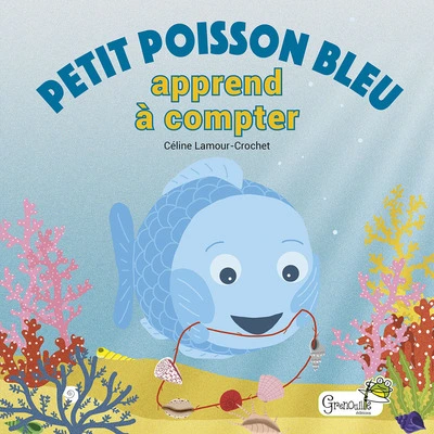 Petit poisson bleu apprend à compter