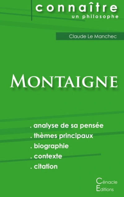 Connaître un philosophe : Montaigne