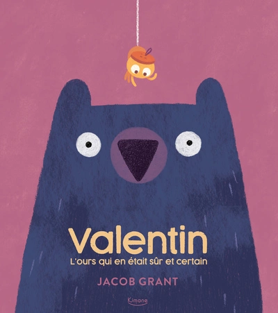 Valentin : L'ours qui en était sûr et certain