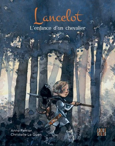 Lancelot : L'enfance d'un Chevalier