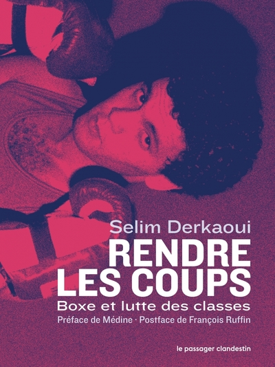 Rendre les coups - Boxe et lutte des classes