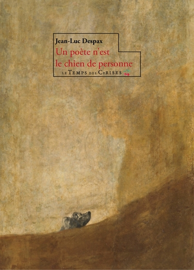 Le poète n'est le chien de personne
