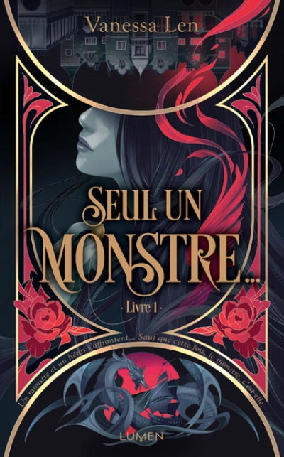 Seul un monstre, tome 1