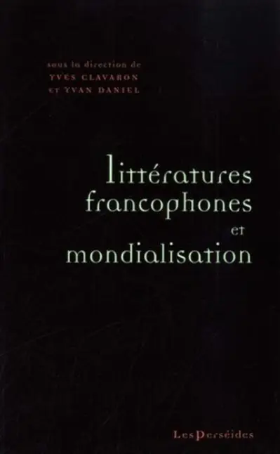 Littératures francophones et mondialisation
