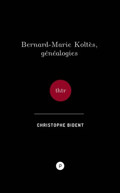 Bernard-Marie Koltès, généalogies