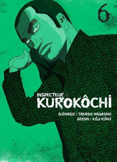 Inspecteur Kurokôchi, tome 6
