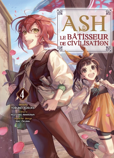 Ash, le bâtisseur de civilisation, tome 4