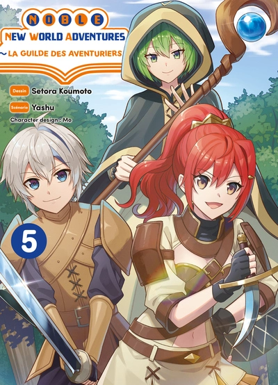 Noble new world adventures - La guilde des aventuriers, tome 3