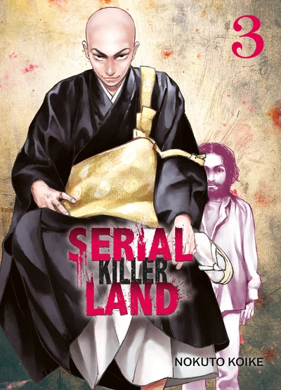 Serial Killer Land, tome 3