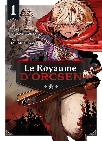 Le Royaume d'Orcsen, tome 1