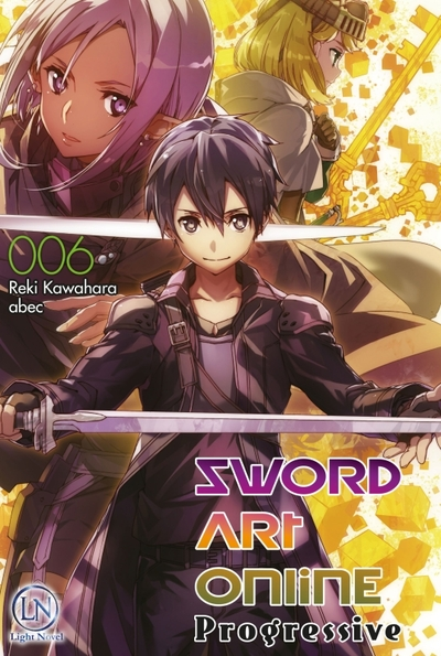 Sword Art Online Progressive Tome 6 - Volume 6