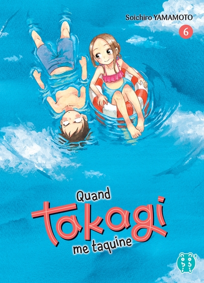 Quand Takagi me taquine, tome 6