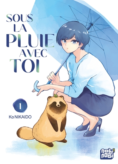 Sous la pluie avec toi, tome 1