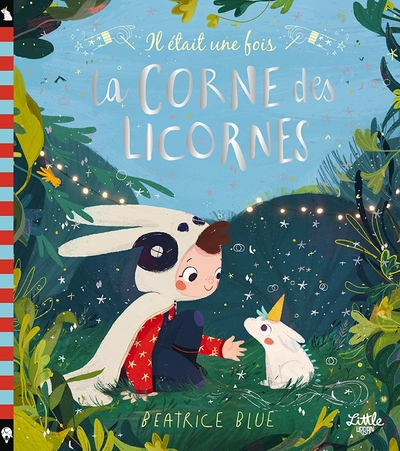 Il était une fois : La corne des licornes