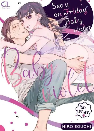 See U on friday, baby violet, tome 2