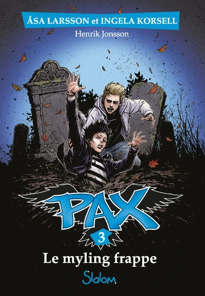 Pax, tome 3 : Le Myling frappe
