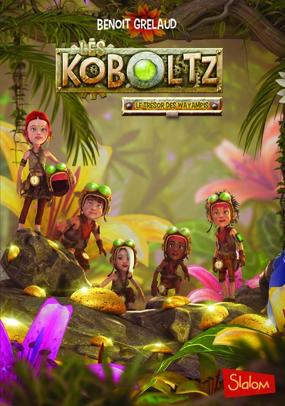 Les koboltz, tome 3 : Le trésor des Wayampis
