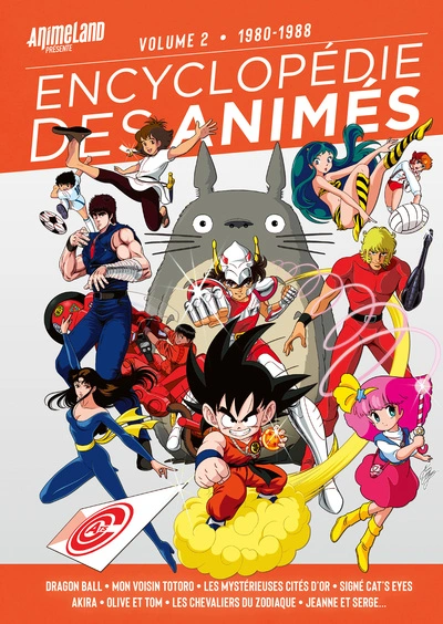 Encyclopédie des animés, tome 2 : 1980-1988