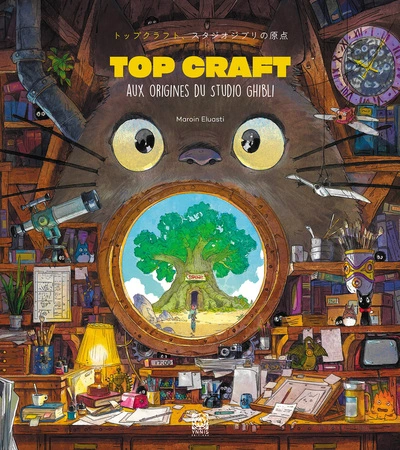 Topcraft, aux origines du Studio Ghibli