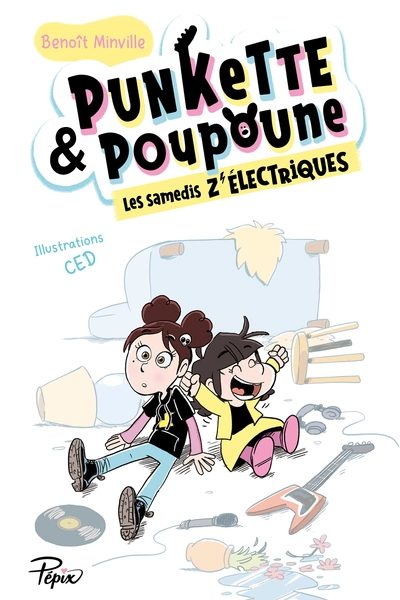 Punkette et Poupoune : Les samedis z'électriques