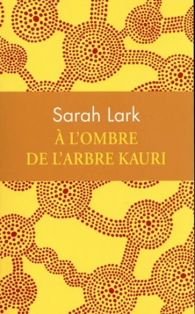 À l'ombre de l'arbre Kauri