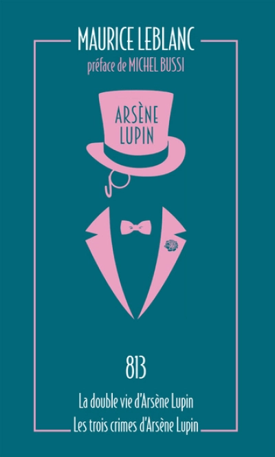 Arsène Lupin, tome 1 : La double vie d'Arsène Lupin