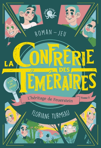 La confrérie des téméraires, tome 2 : L'héritage de Feuerstein