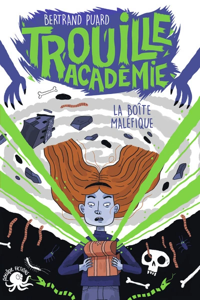 Trouille Académie, tome 2 : La Boîte maléfique