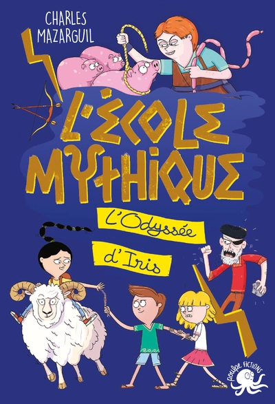 L'école mythique : L'odyssée d'Iris