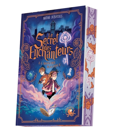 Le Secret des enchanteurs, tome 1 : La Montre magique