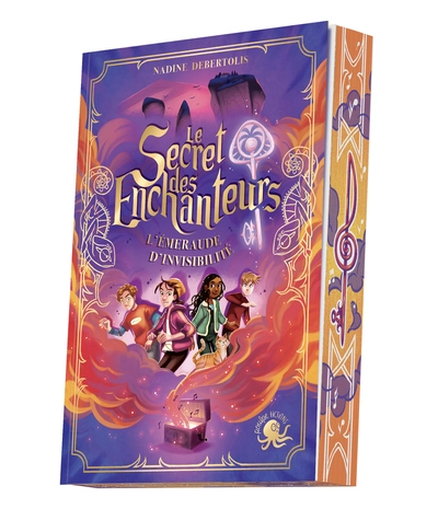Le Secret des enchanteurs - tome 2 : L'Emeraude d'invisibilité # Dès 10 ans # Roman jeunesse # Aventure # Magie - Amitié # Roman fantastique # Quête à Paris et Lyon