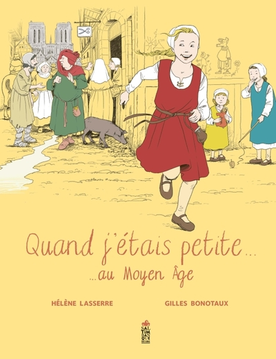 Quand j'étais petite au temps du Moyen Age