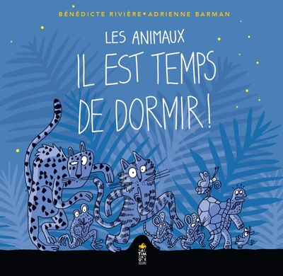Les animaux il est temps de dormir