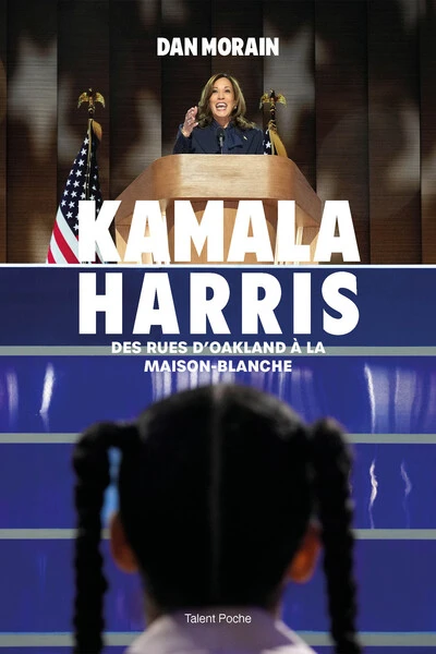 Kamala Harris: Des rues d'Oakland à la Maison-Blanche
