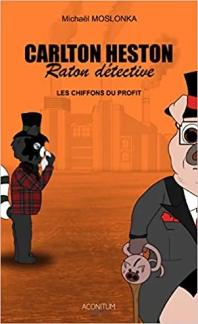 Carlton Heston, Raton détective : Les chiffons du profit