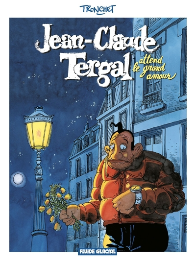Jean-Claude Tergal, tome 2 : Jean-Claude Tergal attend le grand amour